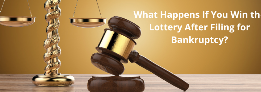 What Happens If You Win the Lottery After Filing for Bankruptcy